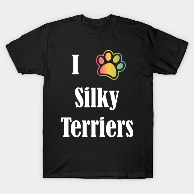 I Heart Silky Terriers | I Love Silky Terriers T-Shirt by jverdi28